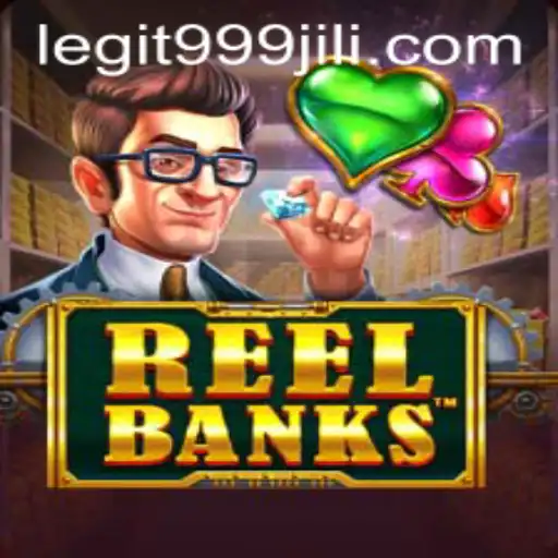 ReelBanks: Exciting Gameplay in the World of 999jili